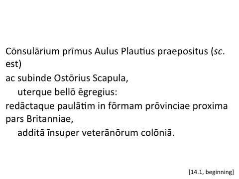 Tacitus Agricola 14.1 beginning articulated
