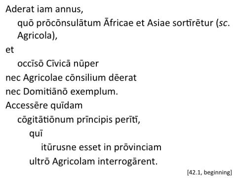 Tacitus Agricola 42.1 beginning  articulated